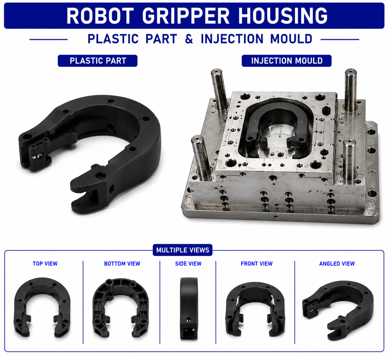 Robot Plastic Gripper Housing Mould and Moulding Services